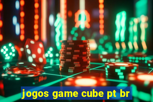 jogos game cube pt br